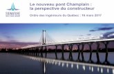 Presentation Ordre des Ingénieurs du Québec - Nouveau pont Champlain : perspective du constructeur - 16 mars 2017