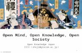 Open Mind, Open Knowledge, Open Society