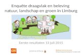 Draagvlak- en belevingsonderzoek natuur en landschap in Limburg, eerste resultaten.
