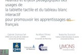 Réalités et enjeux pédagogiques des usages de la tablette tactile et du tableau blanc interactif pour promouvoir les apprentissages en français