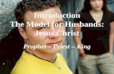 1 Introduction - The Model for Husbands Jesus Christ