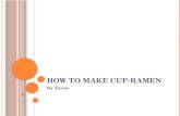 How to make cup ramen!!