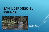 San Ildefonso - El Espinar