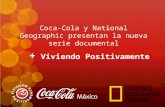 National Geographic Channel y Coca-Cola presentan la nueva producción original “Viviendo Positivamente”