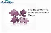 The Best Way To Print Sublimation Mugs
