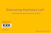 Educating Kanhiya Lal