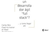 ¿Cómo es un desarrollador ágil full stack?