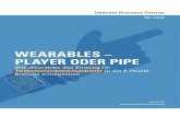 Wearables - Player oder Pipe