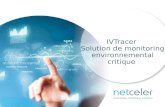 IVTracer - Solution de monitoring environnemental critique