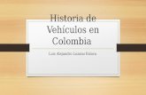 Historia de vehículos en colombia