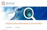 Testiautomaation nopeat palautekanavat ja turvaverkko. Jani Haapala 02-2016