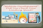 ‘WEBSITE DEVELOPMENT’ DID YOU CHECK YOUR LOADING SPEED?