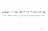 Adaptive short term forecasting