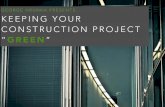 George Hrunka Presents: Keeping Your Construction Project "Green"