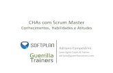 TDC2016POA | Trilha Agile - CHA com Scrum Master - Conhecimentos, Habilidades e Atitudes