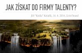 Livinbrand 2016 - Jiří Kolařík, Socialbakers: Jak získat do firmy talenty?
