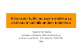 Tapani Keranen: Kliinisen tutkimuksen etiikka ja eettisten toimikuntien toiminta