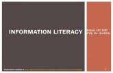 Information literacy   uc 100 fys - griffith