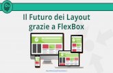 I layout del futuro con FlexBox