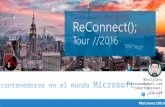 Los contenedores en el mundo Microsoft #ReConnect2016
