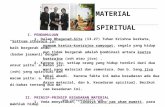 Dari material ke Spiritual