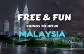 Discover Malaysia - Free Things to do in Malaysia