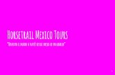 Horsetrail México Tours /Morelos