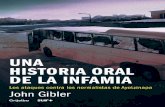 UNA HISTORIA ORAL DE LA INFAMIA de John Gibler
