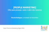 People marketing: Olhe para pessoas, e não para números, quando for planejar