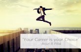 Your career is your choice
