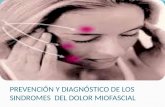 Tarea 3. Prevención y diagnóstico de los síndromes del dolor miofascial.