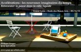 pop-up urbain - Accélérations : les nouveaux imaginaires du temps - Grand Lyon 05/11/2012