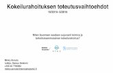 Kokeilurahoituksen toteutusvaihtoehdot – Miten Suomeen saadaan sujuvasti toimiva ja tarkoituksenmukainen kokeilurahasto?