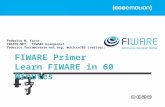 Federico Michele Facca - FIWARE Primer - Learn FIWARE in 60 Minutes