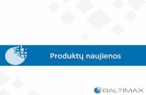 „Baltimax“ produktų naujienos