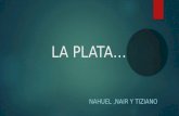 La Plata Nair,Tizi,Nahuel