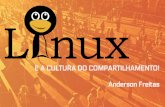 Linux e a cultura do compartilhamento   flisol-ies [16-04-2016]
