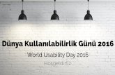 UXPA - Istanbul Chapter / World Usability Day 2016