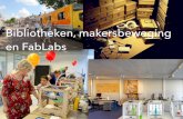 Week van de Mediawijsheid #WvdM15: Bibliotheken, makersbeweging  en FabLabs
