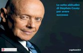 Le sette abitudini di Stephen Covey per avere successo