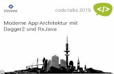 Moderne App-Architektur mit Dagger2 und RxJava
