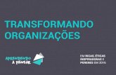 Transformando Organizações em 2016