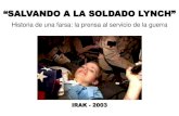 Salvando a la Soldado Lynch: historia de una farsa
