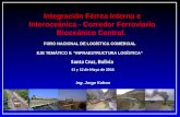 INTEGRACIÓN FÉRREA INTERNA E INTEROCEÁNICA - CORREDOR FERROVIARIO BIOCEÁNICO CENTRAL