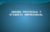 Imagen etiqueta y protocolo empresarial.