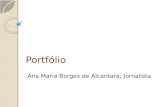 Portfólio Jornalista  Ana Maria Borges de Alcantara