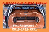 0819-2712-9531 (XL) pesan custom audio untuk mobil batam