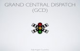 Grand Central Dispatch (GCD)