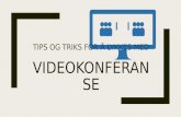Videokonferanse - tips og triks