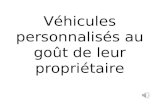Vehicules personnalisés